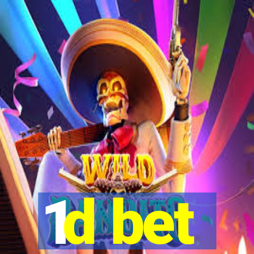 1d bet